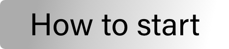 How to start